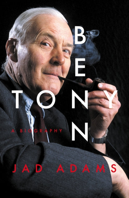 Tony Benn : A Biography-9781785909498