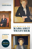 Memories of Margaret Thatcher : A portrait, by those who knew her best-9781785909764