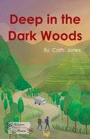 Deep in the Dark Woods-9781785914263