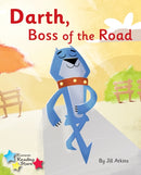 Darth, Boss of the Road : Phonics Phase 3-9781785919046