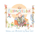 Rainbow Village : A Story to Help Children Celebrate Diversity-9781785922480