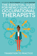 Essential Guide for Newly Qualified Occupational Therapists
