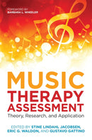 Music Therapy Assessment : Theory, Research, and Application-9781785922954