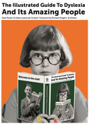 The Illustrated Guide to Dyslexia and Its Amazing People-9781785923302
