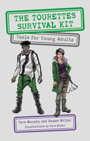 The Tourettes Survival Kit : Tools for Young Adults with Tics-9781785923593