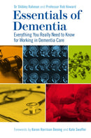 Essentials of Dementia : Everything You Really Need to Know for Working in Dementia Care-9781785923975