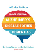 A Pocket Guide to Understanding Alzheimer's Disease and Other Dementias, Second Edition-9781785924583