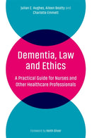 Dementia, Law and Ethics
