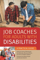 Job Coaches for Adults with Disabilities : A Practical Guide-9781785925467