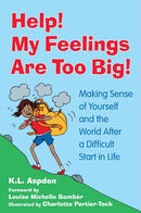 Help! My Feelings Are Too Big!