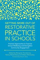 Getting More Out of Restorative Practice in Schools