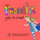 Phoenix Goes to School : A Story to Support Transgender and Gender Diverse Children-9781785928215