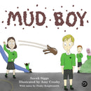 Mud Boy : A Story About Bullying-9781785928703
