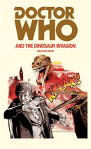 Doctor Who and the Dinosaur Invasion-9781785940378