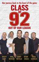 Class of 92: Out of Our League-9781785941818