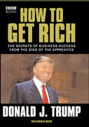 Donald Trump : How to Get Rich-9781785942563