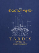 Doctor Who: TARDIS Type 40 Instruction Manual-9781785943775