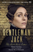 Gentleman Jack : The Real Anne Lister The Official Companion to the BBC Series-9781785944048