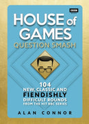 House of Games : Question Smash: 104 New, Classic and Fiendishly Difficult Rounds-9781785946721
