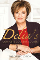 Delia''s Complete Cookery Course