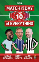 Match of the Day: Top 10 of Everything : Our Ultimate Football Debates-9781785947551