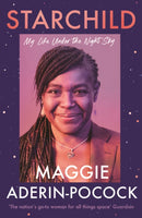 Starchild : My Life Under the Night Sky-9781785949449