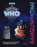 AmiguWHOmi: Crochet Adventures in Time and Space-9781785949487