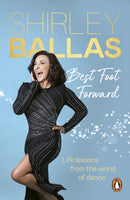 Best Foot Forward : Life lessons from the world of dance-9781785949791