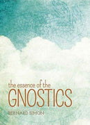 The Essence of the Gnostics-9781785994760