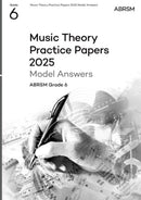 Music Theory Practice Papers Model Answers 2025, Abrsm Grade 6