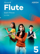 Flute Exam Pieces from 2026, ABRSM Grade 5 : Selected from the syllabus from 2026. Flute Part & Piano Accompaniment-9781786016577