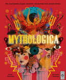Mythologica : An encyclopedia of gods, monsters and mortals from ancient Greece-9781786031921