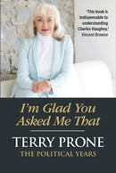 I'm Glad You Asked Me That : The Political Years-9781786052728