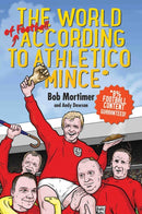 The World of Football According to Athletico Mince-9781786062505
