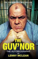 The Guv'nor : The Autobiography of Lenny McLean-9781786063816