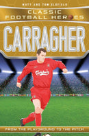 Carragher (Classic Football Heroes) - Collect Them All!-9781786064639