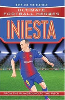 Ultimate Football Heroes: Iniesta (Midfield Generals 9)