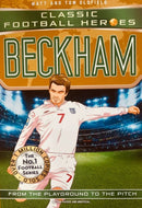Classic Football Heroes : Beckham (Wing Wizards 5)-9781786069214