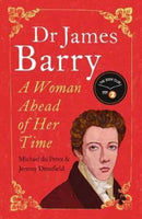 Dr James Barry : A Woman Ahead of Her Time-9781786071194