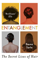 Entanglement : The Secret Lives of Hair-9781786071613