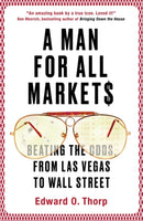 A Man for All Markets : Beating the Odds, from Las Vegas to Wall Street-9781786071972