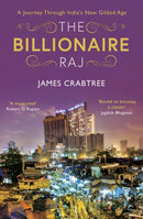 The Billionaire Raj : SHORTLISTED FOR THE FT & MCKINSEY BUSINESS BOOK OF THE YEAR AWARD 2018-9781786073808