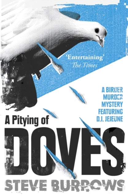 A Pitying of Doves : A Birder Murder Mystery-9781786074270