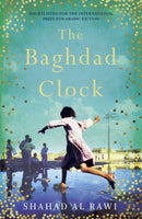 The Baghdad Clock : Winner of the Edinburgh First Book Award-9781786074867