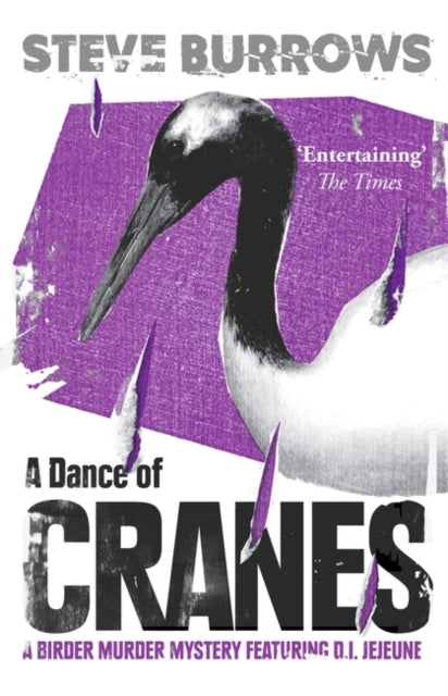 A Dance of Cranes : A Birder Murder Mystery-9781786075772