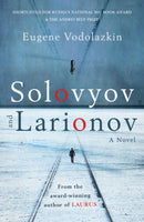 Solovyov and Larionov : From the award-winning author of Laurus-9781786076090