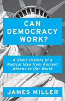 Can Democracy Work?