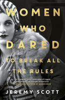 Women Who Dared : To Break All the Rules-9781786077363