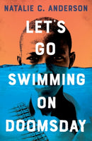Let's Go Swimming on Doomsday-9781786079121