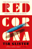 Red Corona : A Richard Knox Spy Thriller: `A thriller of true ambition and scope.' Lucie Whitehouse-9781786079435